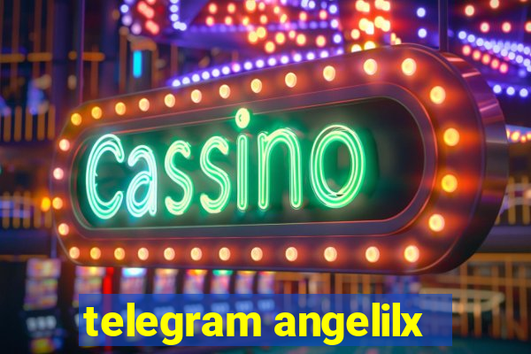 telegram angelilx